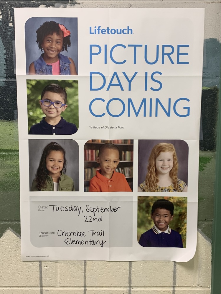 Picture Day is Tomorrow! Cherokee Trail Elementary School