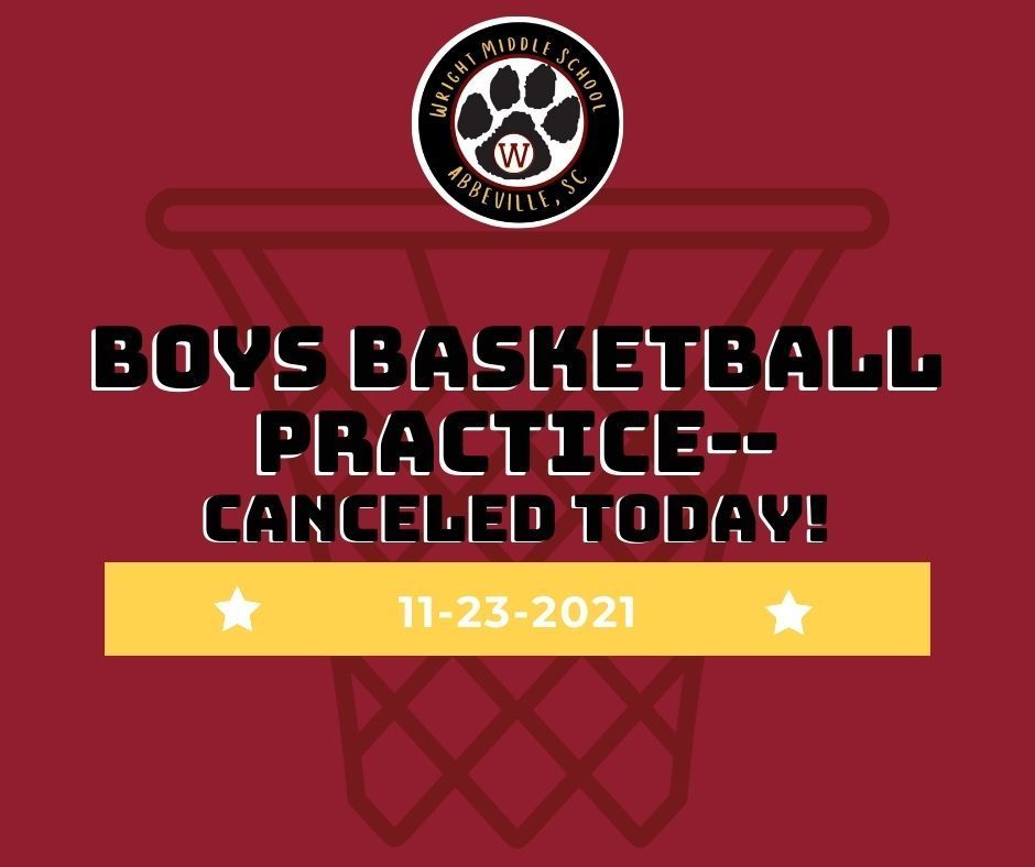No Basketball Practice Today!